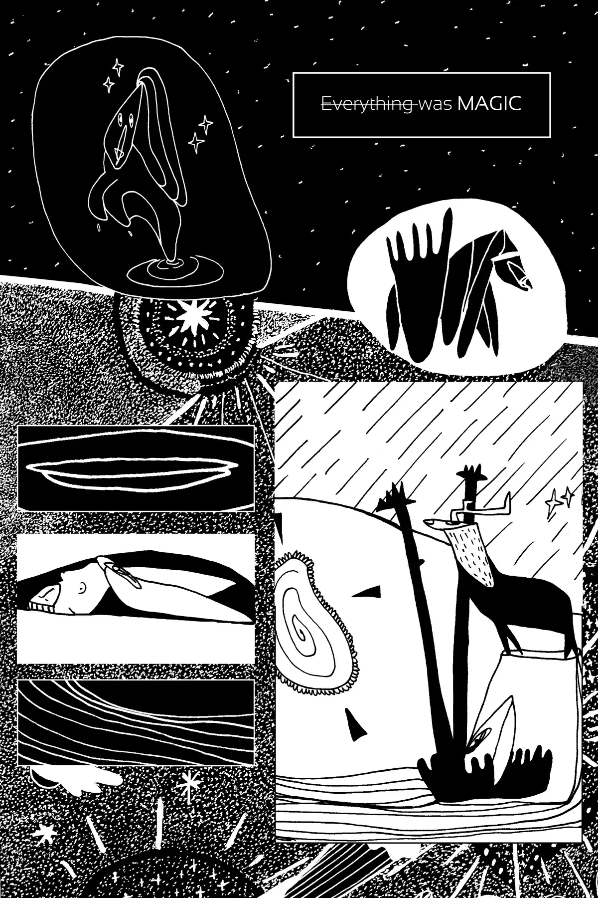 Planche nocturne : une figure pleure dans une bulle au-dessus d'une mandala rayonnante, une pensée noire montre une tête de cheval, trois petites cases suivent un dormeur, et une grande case dresse une créature à long cou sous une pluie hachurée ; un bandeau proclame « Everything was MAGIC ».