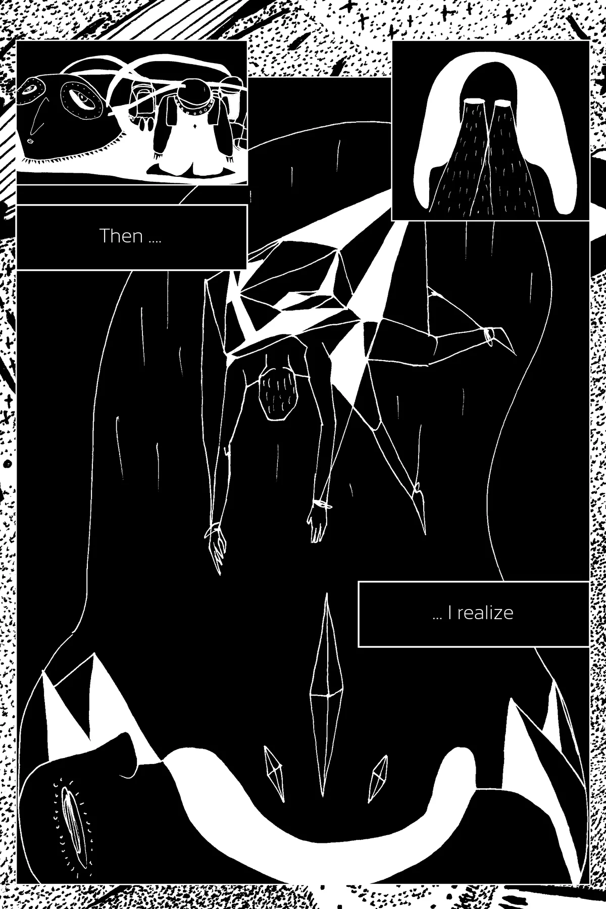 Planche sombre : une figure dont la tête éclate en facettes géométriques plonge, bras tendus et mains ouvertes, au-dessus d'un paysage de montagnes blanches ; deux cartouches disent « Then …. » puis « … I realize ».