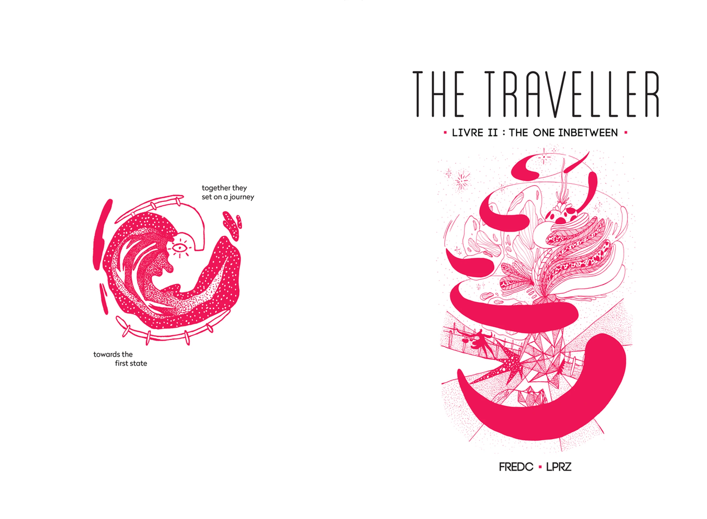 Double couverture en rose magenta sur fond blanc : à droite le titre The Traveller, Livre II, au-dessus d'une composition de croissants, d'un éventail de plumes et d'une structure à facettes ; à gauche, deux formes enlacées dans un cercle pointillé.